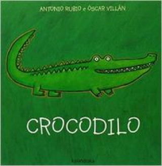 Book Cocodrilo ANTONIO RUBIO