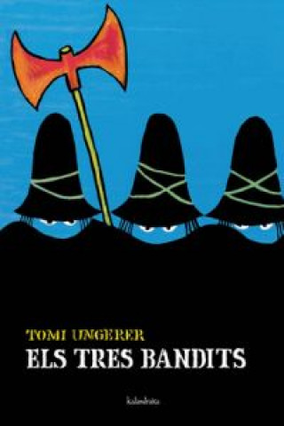 Libro Els tres bandits TOMI UNGERER