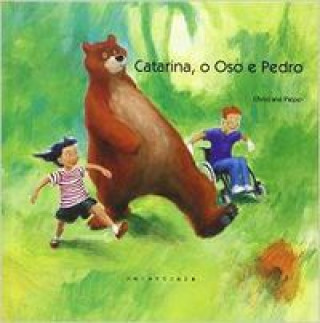 Buch Catarina, o oso e Pedro Christiane Pieper