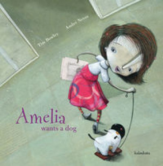 Книга Amelia wants a dog Tim Bowley