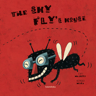 Kniha The shy fly's house Eva María Mejuto Rial