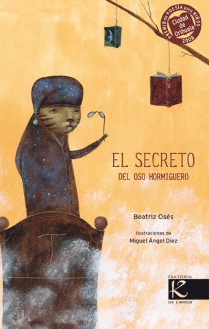 Könyv El secreto del oso hormiguero Beatriz Osés