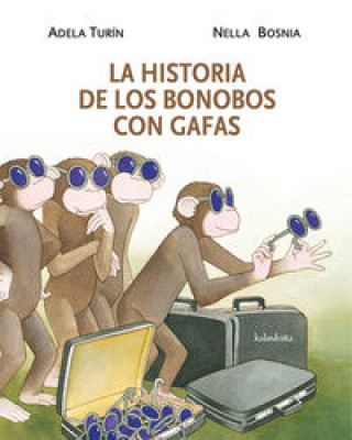 Книга La historia de los bonobos con gafas ADELA TURIN