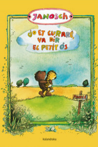 Libro Jo et curaré, va dir el petit Ós JANOSCH