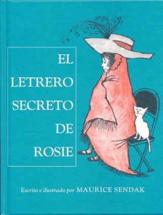 Kniha El letrero secreto de Rosie Maurice Sendak