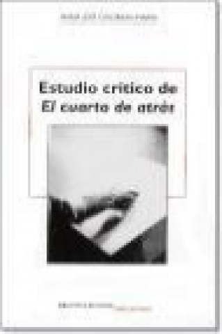 Kniha Estudio crítico de "El cuarto de atrás" María José Casorrán Marín