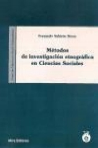 Książka Métodos de investigación etnográfica en ciencias sociales Fernando Sabirón Sierra