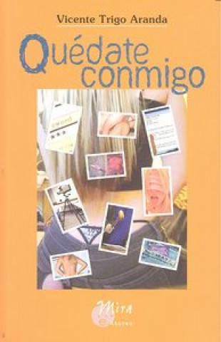 Buch Quédate conmigo Vicente Trigo Aranda