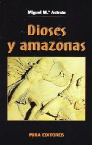 Könyv Dioses y Amazonas 