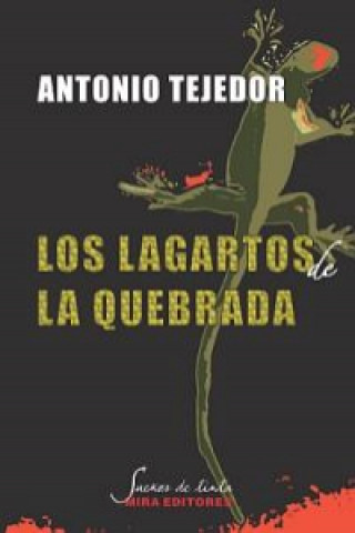 Kniha Los lagartos de La Quebrada Antonio Tejedor García