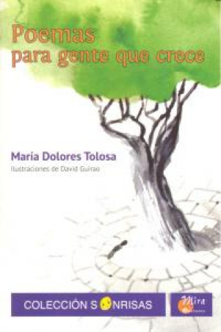 Könyv Poemas para gente que crece María Dolores Tolosa Rodríguez-Morcilla
