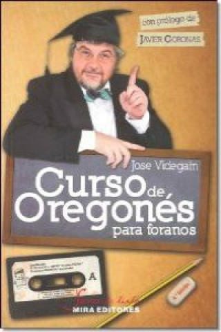 Книга Curso de Oregonés para foranos José Antonio Videgaín