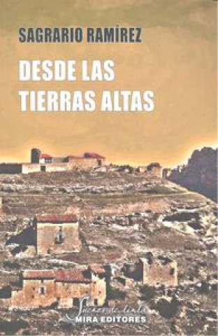 Knjiga Desde las tierras altas Ramírez Martínez