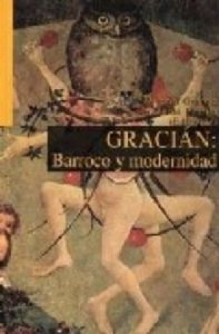 Książka Gracián : barroco y modernidad Miguel Grande