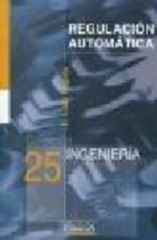 Knjiga Regulación automática Francisco Luis Pagola de las Heras