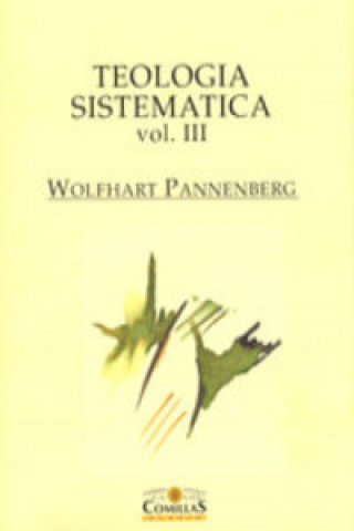Книга Teología Sistemática Vol.III WOLFHART PANNENBERG