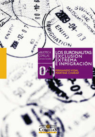 Könyv Los euronautas : exclusión extrema e inmigración 