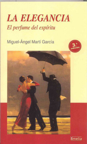 Book La elegancia Miguel-Ángel Martí García