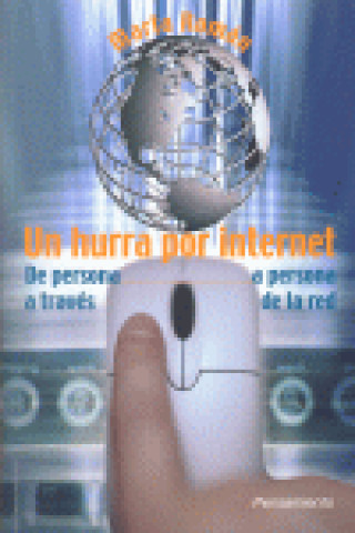 Kniha Un hurra por Internet : de persona a persona a través de la red Marta Román Barranco