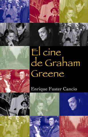 Książka El cine de Graham Greene Enrique Fuster Cano