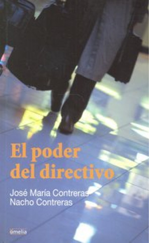 Könyv El poder del directivo José María Contreras Luzón