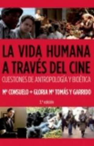 Kniha La vida humana a través del cine Gloria María Tomás y Garrido
