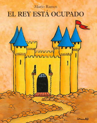 Kniha El rey está ocupado Mario Ramos