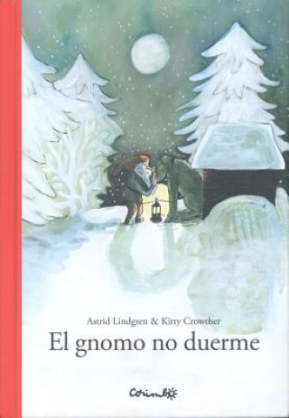 Carte El Gnomo No Duerme = The Gnome Does Not Sleep 