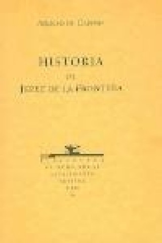 Carte Historia de Jerez de la Frontera Adolfo de Castro