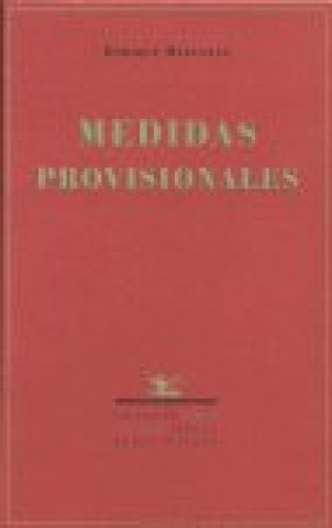 Kniha Medidas provisionales : (poemas escogidos, 1994-2004) Enrique (1952- ) Baltanás