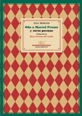 Kniha Oda a Marcel Proust : y otros poemas Paul Morand