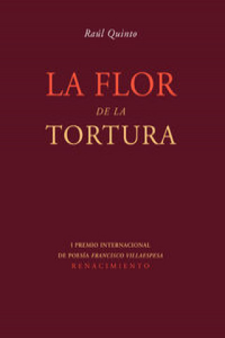 Kniha La flor de la tortura Raúl Quinto