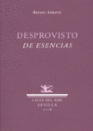 Carte Desprovisto de esencias Rafael Saravia González