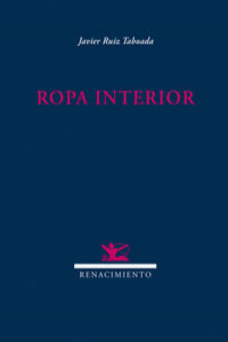 Knjiga Ropa interior Javier Ruiz Taboada