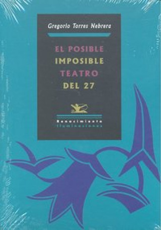 Carte El posible-imposible teatro del 27 Gregorio Torres Nebrera