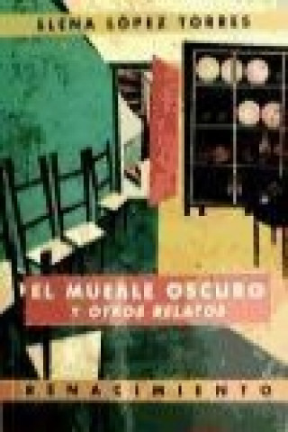 Buch El mueble oscuro y otros relatos Elena López Torres