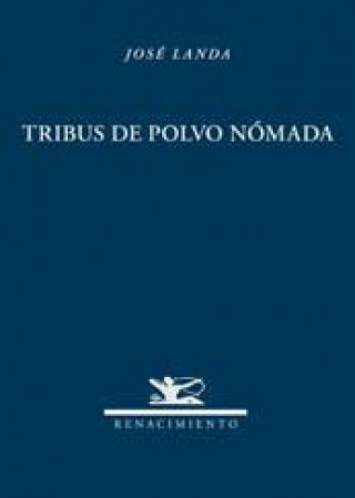 Carte Tribus de polvo nómada José Landa