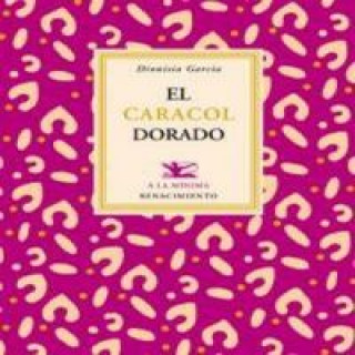 Könyv El caracol dorado Dionisia García