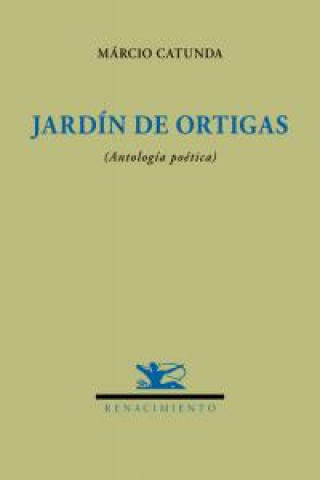 Kniha Jardín de ortigas : antología poética Márcio Catunda