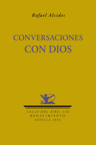 Carte Conversaciones con Dios Rafael Alcides