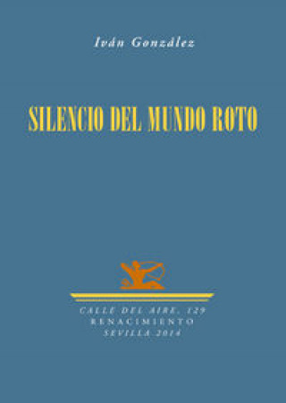 Book Silencio del mundo roto Iván González García