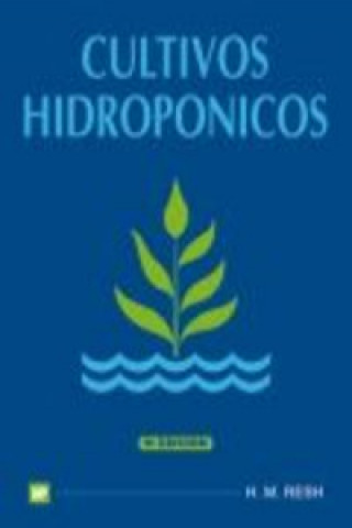 Kniha Cultivos hidropónicos H. M. Resh