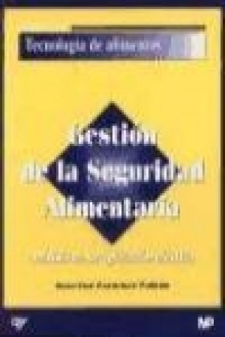 Kniha Gestión de la seguridad alimentaria Juan José Francisco Polledo