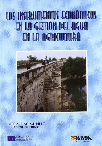 Книга Los instrumentos económicos en la gestión del agua en la agricultura 