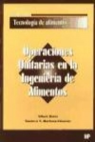 Kniha OPERACIONES UNITARIAS EN LA INGENIERÍA DE ALIMENTOS 