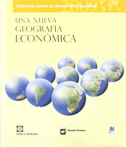 Carte Informe sobre el desarrollo mundial 2009 : una nueva geografía económica Grupo Banco Mundial