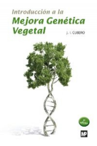 Könyv Introducción a la mejora genética vegetal JOSE IGNACIO CUBERO