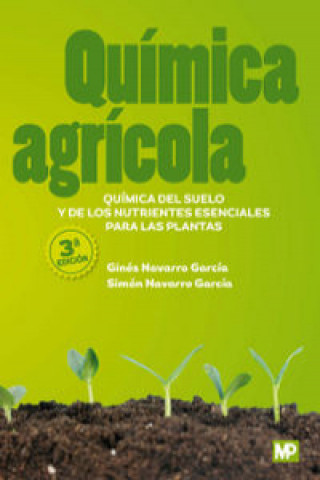 Könyv Quimica agricola : Quimica del suelo y de nutrientes esenciales 