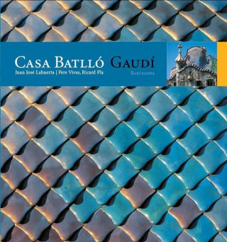 Kniha Casa Batlló Juan José Lahuerta
