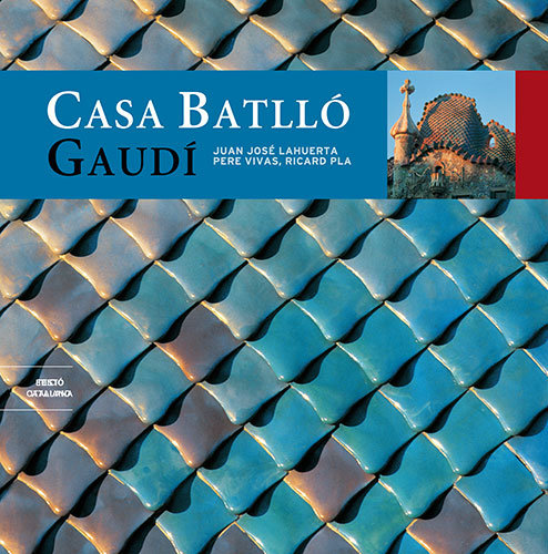 Libro Casa Batlló : Gaudí Juan José Lahuerta